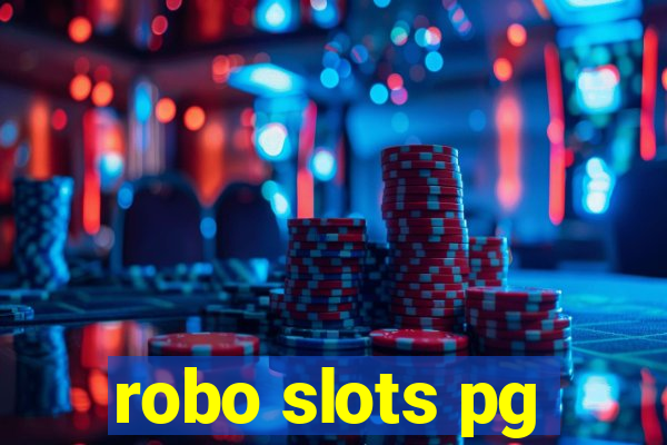 robo slots pg